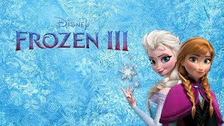 FROZEN 3❄CONFIRMADA ¿CUANDO SE ESTRENA [upl. by Gredel403]