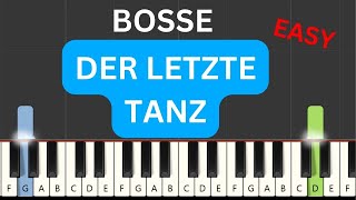 Bosse  Der letzte Tanz Piano Tutorial  Noten [upl. by Meilen]