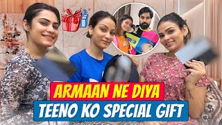 Armaan ne diya teeno ko special gift [upl. by Annairdna]