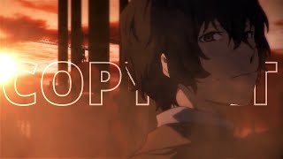 AMV Dazai Osamu  Copycat [upl. by Cirdnek]