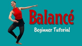 Balancé Beginner Tutorial  Ballet For All Tutorials 2021 [upl. by Wood]