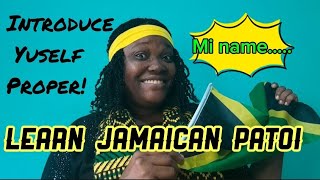 HOW TO INTRODUCE YOURSELF IN 🇯🇲JAMAICAN🇯🇲 PATOIS [upl. by Leamaj86]