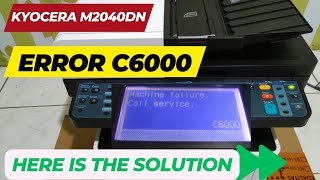 Kode Error C6000 KYOCERA ECOSYS M2040DN ▶️ Begini Solusinya [upl. by Idell460]