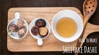 How to Make Shiitake Dashi Recipe 干し椎茸の戻し汁の作り方（レシピ） [upl. by Ardnoid]