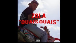 Zola  Ouais ouaisaudio [upl. by Hennahane]