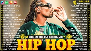 OLD SCHOOL HIP HOP MIX  Snoop Dogg Dr Dre Eminem The Game 50 Cent 2Pac DMX Ice Cube Coolio [upl. by Anatnom]