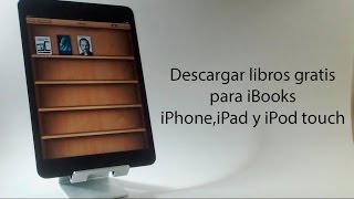 Descargar libros gratis para iBooks iPhoneiPad y iPod [upl. by Roper]