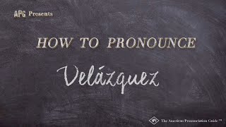 How to Pronounce Velázquez Real Life Examples [upl. by Melcher600]