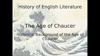 Historical Background of The Age of Chaucer [upl. by Ettenahc863]