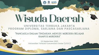 Wisuda Daerah Universitas Terbuka Jakarta Periode II Tahun Akademik 20222023 [upl. by Adnirim906]