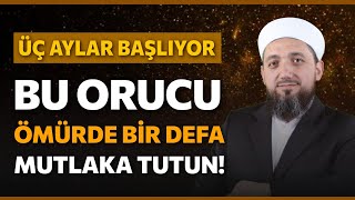 Üç Ayları bu oruçla değerlendir  Üç aylar ne zaman [upl. by Lloyd]