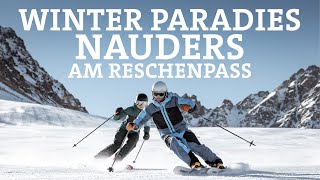 WINTER PARADIES  NAUDERS AM RESCHENPASS  winter paradise  Nauders in Tyrol [upl. by Akire]