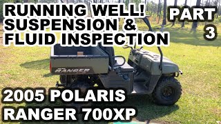 2005 Polaris Ranger XP 700 refurbishment  Inspection of Suspension Steering amp Fluids Part 3 [upl. by Holbrooke]