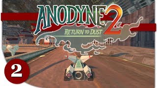 Anodyne 2 Return to Dust  playthrough  PART 2 Bran Maligden [upl. by Krahmer256]