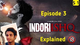 Indori Ishq  Season 1  Episode 3  Love me lagi hai  Explained in hindi  Lucky The Explainer [upl. by Armilda]