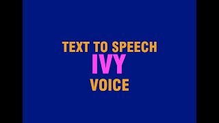 Text to Speech Voice Ivy from Ivona ☺ DOWNLOAD LINK BELOW [upl. by Seleta690]