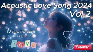 Best Acoustic Love Song 2024 Vol2 [upl. by Millda]