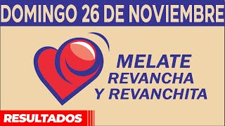 Resultado del sorteo de Melate Revancha y Revanchita del Domingo 26 de Noviembre de del 2023 [upl. by Ennybor]