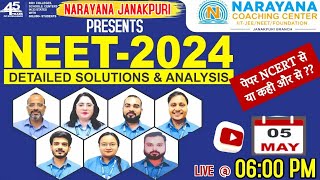 NEET 2024 Question Paper Discussion  05 MAY 2024  NARAYANA  NEET 2024 Answer Key Analysis [upl. by Huebner]