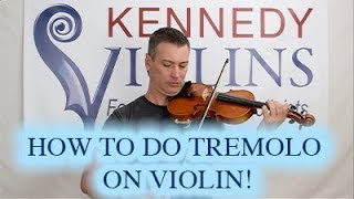 How to Do Tremolo on the Violin  KV [upl. by Eitsyrc]