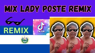 LADY POSTE REMIX EL SALVADOR PERREO CUMBIA REMIX TIKTOK [upl. by Anaujd640]