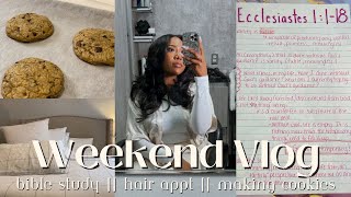 WEEKEND VLOG  HAIR APPT  BIBLE STUDY  BAKING COOKIES amp MORE [upl. by Hiamerej381]