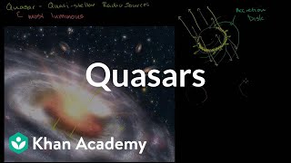 Quasars  Stars black holes and galaxies  Cosmology amp Astronomy  Khan Academy [upl. by Shawnee]