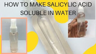 HOW TO MAKE SALICYLIC ACID POWDER SOLUBLE IN WATER  DIY 2 SALICYLIC ACID TONER [upl. by Magda]