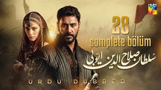 Sultan Salahuddin Ayyubi  Complete Bölüm 28  Urdu Dubbed  17th Nov 2024  HUM TV [upl. by Ihsorih]