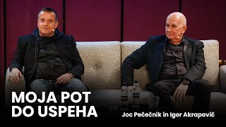 MOJA POT DO USPEHA  Joc Pečečnik in Igor Akrapovič [upl. by Lilithe]