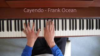 Frank Ocean  Cayendo Piano Cover [upl. by Suilmann509]