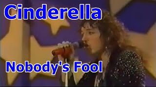 Cinderella  Nobodys Fool Lyrics [upl. by Snashall]