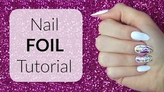 Nail Foil Tutorial  Zdobienie paznokci folią transferową [upl. by Rodrick]