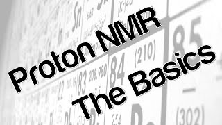 Proton NMR  The Basics [upl. by Baalman]