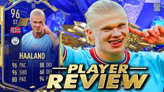 96 TOTY HAALAND PLAYER REVIEW TEAM OF THE YEAR ERLING HAALAND  FIFA 23 ULTIMATE TEAM [upl. by Ardiedal]