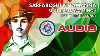 SARFAROSHI KI TAMANNA  SHAHID BHAGAT SINGH  BEST PATRIOTIC SONGS [upl. by Brenden715]