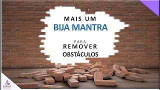 Mais um Bija Mantra para remover obstáculos [upl. by Llenart]