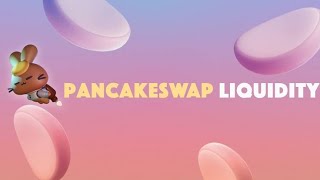 Adding Liquidity on Pancakeswap [upl. by Stroud]