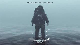 Astronaut in the ocean Masked Wolf 10 Hours [upl. by Zeitler]