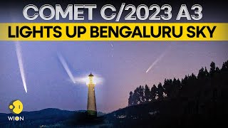 Comet C2023 A3 Lights Up Bengaluru Sky With Spectacular Colours  WION Originals [upl. by O'Neil]