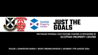 Pollok v Johnstone Burgh  17th August 2024  Goals and Red Cards [upl. by Rediah918]