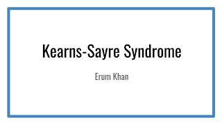 KearnsSayre Syndrome [upl. by Amri]