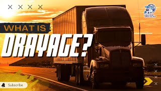 What is Drayage and How Does it Impact the Logistics Industry [upl. by Enej574]