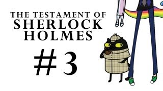 The Testament of Sherlock Holmes Part 3 [upl. by Moskow]