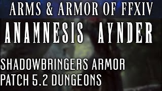 All Anamnesis Anyder Armor Sets FFXIV Patch 52 [upl. by Tarton]