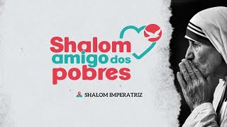 Shalom Amigo dos Pobres [upl. by Halac]