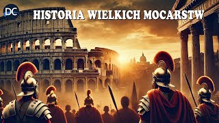 Historia Wielkich Mocarstw odc 1  Starożytny Rzym  Historyczne bitwy i największe cywilizacje [upl. by Brittan]