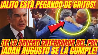 ¡ADAN AUGUSTO SE LO CUMPLIÓ ¡HACE QUE ALITO LLORE DE CORAJE [upl. by Aysahc]