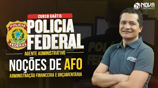 Agente Administrativo da PF 2022 ADMINISTRAÇÃO FINANCEIRA E ORÇAMENTÁRIA [upl. by Awra]