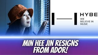 Min Hee Jin RESIGNS From ADOR and Files legal Complaint For Put Option Payment [upl. by Naoj]